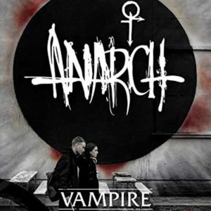 Vampire The Masquerade 5E - Anarch